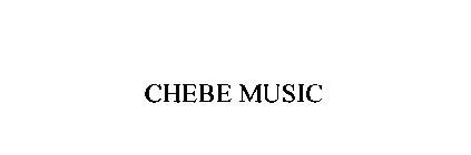 CHEBE MUSIC
