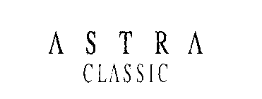 ASTRA CLASSIC