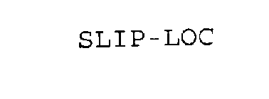 SLIP-LOC