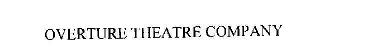 OVERTURE THEATRE COMPANY