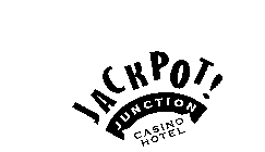 JACKPOT! JUNCTION CASINO HOTEL