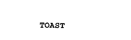 TOAST