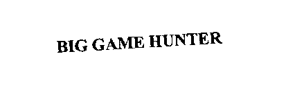 BIG GAME HUNTER