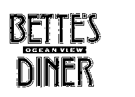 BETTE'S OCEAN VIEW DINER