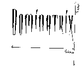 DOMINATRIX