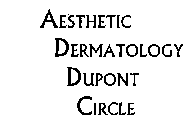 AESTHETIC DERMATOLOGY DUPONT CIRCLE