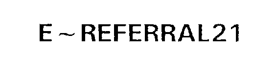 E-REFERRAL21