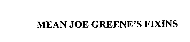 MEAN JOE GREENE'S FIXINS