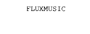 FLUXMUSIC