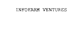 INFOFARM VENTURES