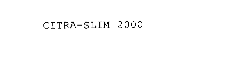 CITRA-SLIM 2000