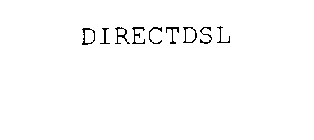 DIRECTDSL