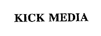 KICK MEDIA