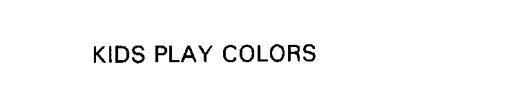 KIDS PLAY COLORS