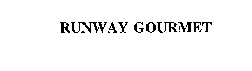 RUNWAY GOURMET