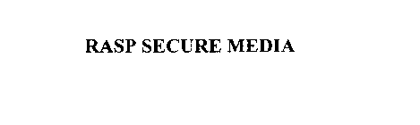 RASP SECURE MEDIA