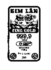 KIM LAN FINE GOLD