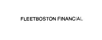 FLEETBOSTON FINANCIAL