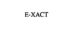 E-XACT