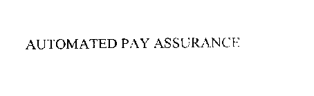 AUTOMATED PAY ASSURANCE