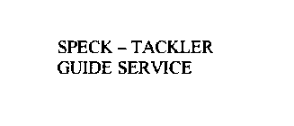 SPECK - TACKLER GUIDE SERVICE