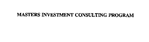 MASTERS INVESTMENT CONSULTING PROGRAM