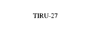 TIRU-27