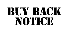 BUY BACK NOTICE