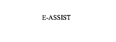 E-ASSIST