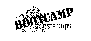 BOOTCAMP FOR STARTUPS