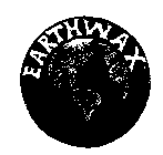 EARTHWAX