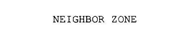 NEIGHBOR ZONE