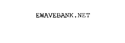 EWAVEBANK.NET