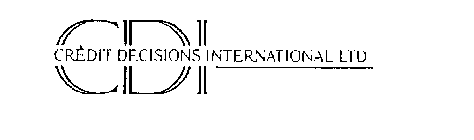 CREDIT DECISIONS INTERNATIONAL LTD.