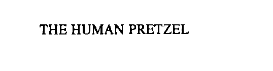 THE HUMAN PRETZEL