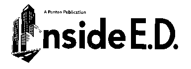 INSIDE E.D. A PENTON PUBLICATION