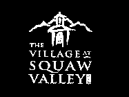 THE VILLAGE AT SQUAW VALLEY USA