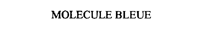 MOLECULE BLEUE