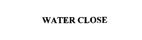 WATER CLOSE