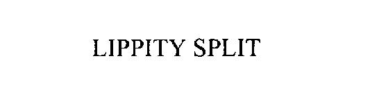 LIPPITY SPLIT