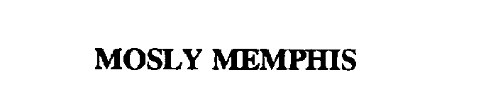 MOSLY MEMPHIS