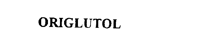 ORIGLUTOL
