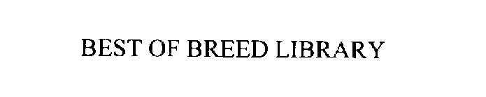 BEST OF BREED LIBRARY