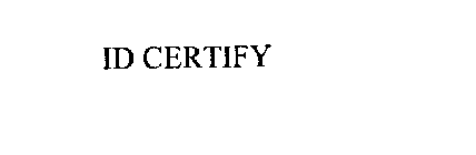 ID CERTIFY