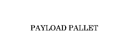 PAYLOAD PALLET