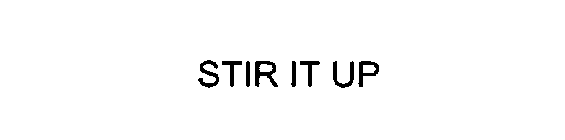 STIR IT UP