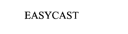 EASYCAST