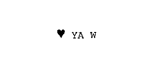 YA W