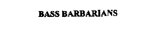 BASS BARBARIANS