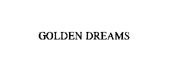 GOLDEN DREAMS